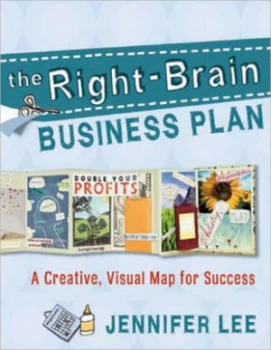 Image of The Right-Brain Business Plan by Jennifer Lee Paperback