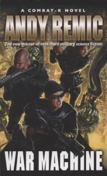 Image of War Machine by Andy Remic Paperback