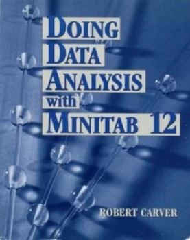 Image of Doing Data Analysis with Minitab 12 by Robert H Carver Book
