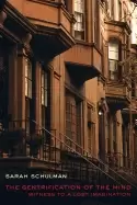 Image of gentrification of the mind witness to a lost imagination