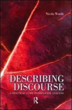 Image of Describing Discourse by Nicola Woods Paperback