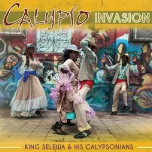 image of Calypso Invasion by King Selewa & His Calypsonians CD Album