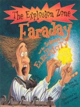 Image of Faraday and the Science of Electricity by Brian Williams and David Antram Paperback