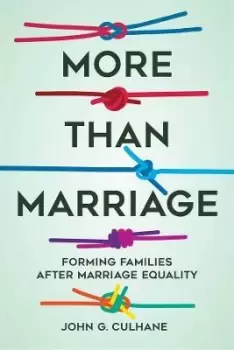 Image of More Than Marriage by John G. Culhane