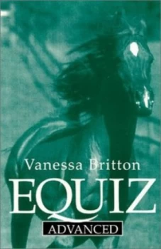 Image of Equiz. Advanced by Vanessa Britton Book