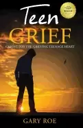 Image of teen grief caring for the grieving teenage heart