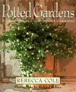 Image of potted gardens a fresh approach to container gardening