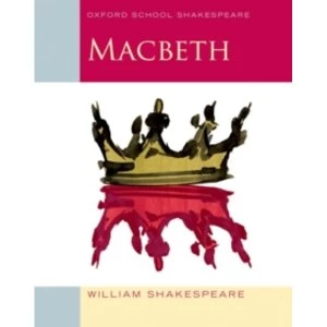 Image of Oxford School Shakespeare: Macbeth