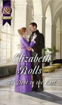 Image of In Debt to the Earl by Elizabeth Rolls Book