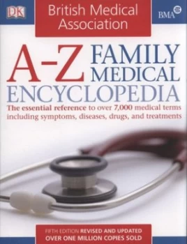 Image of British Medical Association A-Z Family Medical Encyclopedia by Michael Peters Hardback