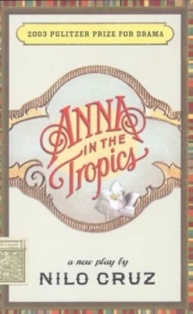Image of Anna in the Tropics by Nilo Cruz Book