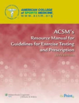 Image of Acsms Resource Manual for Guidelines for Exercise Testing and Prescription by Jonathan K Ehrman Paperback