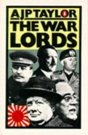 Image of The war lords by A. J. P Taylor
