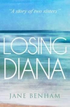 Image of Losing Diana by Benham, Jane