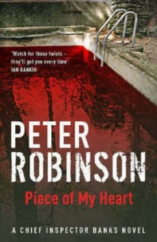 Image of Piece of My Heart by Peter Robinson Paperback