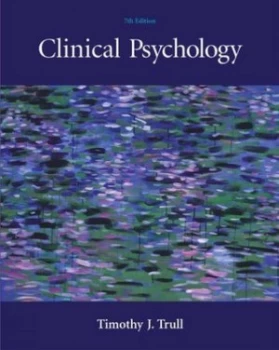 Image of Clinical Psychology by Timothy Trull Hardback