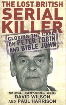 Image of The Lost British Serial Killer by Paul Harrison Paperback