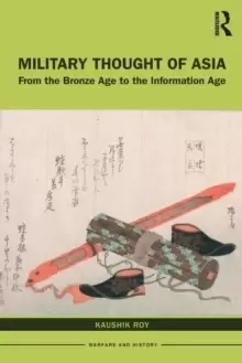 Image of Military Thought of Asia : From the Bronze Age to the Information Age