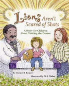 Image of Lions Arent Scared of Shots by Howard J. Bennett Paperback