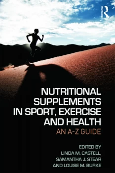 Image of Nutritional Supplements in Sport Exercise and HealthAn A-Z Guide