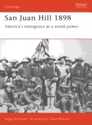 Image of san juan hill 1898 americas emergence as a world power
