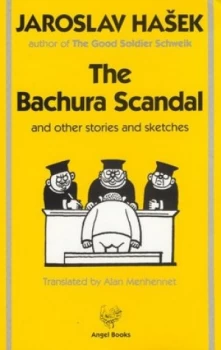 Image of The Bachura Scandal by Jaroslav Hasek Book