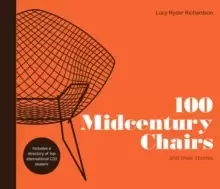 Image of 100 Midcentury Chairs : and their stories