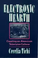 Image of electronic hearth creating an american television culture