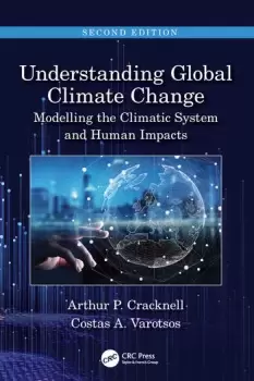 Image of Understanding Global Climate Change : Modelling the Climatic System and Human Impacts