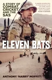 Image of Eleven Bats : A story of combat, cricket and the SAS