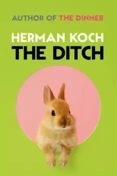 Image of The ditch by Herman Koch