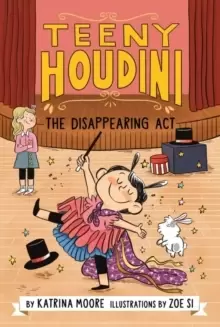 Image of Teeny Houdini #1: The Disappearing Act