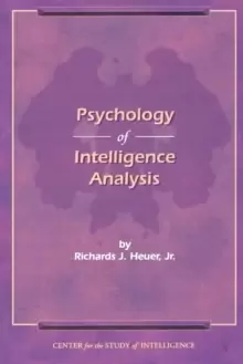 Image of The Psychology of Intelligence Analysis