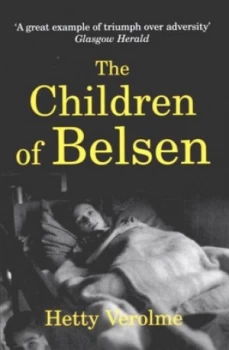 Image of The Children of Belsen by Hetty E Verolme and Hetty E Verolme Paperback