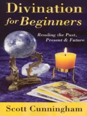 Image of Divination for beginners by Scott Cunningham