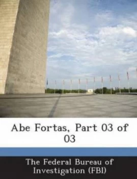 Image of Abe Fortas Part 03 of 03 Paperback