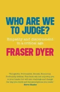 Image of Who are we to judge? by Fraser Dyer
