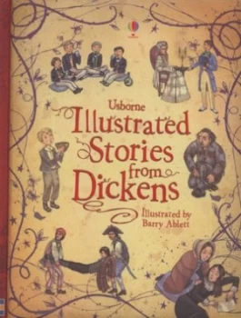 Image of Usborne Illustrated Stories from Dickens by Mary Sebag-Montefiore and Barry Ablett and Charles Dickens Hardback