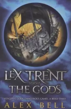 Image of Lex Trent versus the gods by Alex Bell