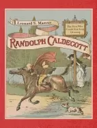 Image of randolph caldecott the man who could not stop drawing