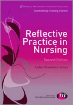 Image of Reflective Practice in Nursing by Lioba Howatson-Jones Book