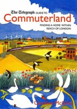 Image of The Telegraph Guide to Commuterland by Caroline Mcghie Paperback