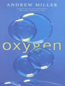 Image of Oxygen by Andrew Miller Hardback