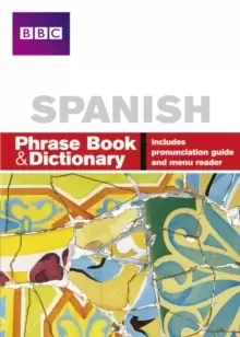 image of BBC SPANISH PHRASE BOOK & DICTIONARY