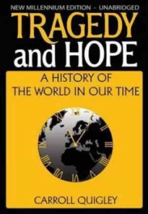 Image of Tragedy and Hope by Carroll Quigley