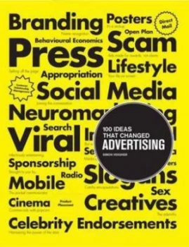 Image of 100 Ideas That Changed Advertising by Simon Veksner Paperback