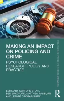Image of Making an Impact on Policing and CrimePsychological Research Policy and Practice