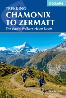 Image of Chamonix to Zermatt : The classic Walker's Haute Route