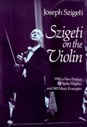 Image of Szigeti on the violin by Joseph Szigeti