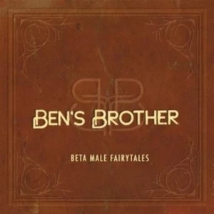 image of Bens Brother Beta Male Fairytales CD